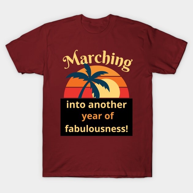 Marching to the beat of my own birthday drum T-Shirt by Oasis Designs